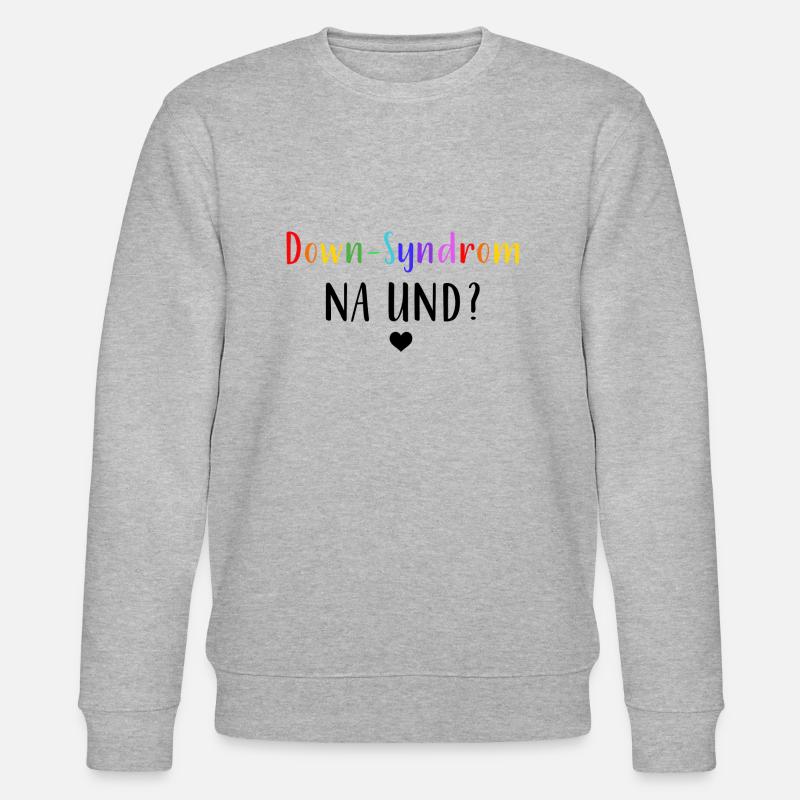 Down-Syndrom na und? - Stanley/Stella Unisex Bio-Sweatshirt CHANGER  - Grau meliert