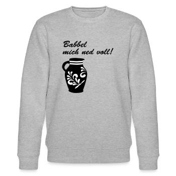 Babbel mich ned voll! #Bembel - Stanley/Stella Unisex Bio-Sweatshirt CHANGER  - Grau meliert - Vorne - Nik (191cm) & Marisol (170cm)