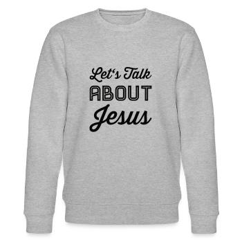 Let's Talk About Jesus - Stanley/Stella CHANGER Unisex Organic Sweatshirt - heather grey - Front - Nik (191cm) & Marisol (170cm)