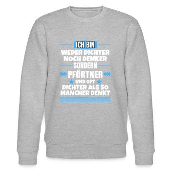 Neither poet nor thinker, but porter - Stanley/Stella CHANGER Unisex Organic Sweatshirt - heather grey - Front - Nik (191cm) & Marisol (170cm)
