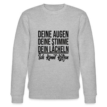 Deine Augen Deine Stimme Dein Lächeln - Lustig - Stanley/Stella Unisex Bio-Sweatshirt CHANGER  - Grau meliert - Vorne - Nik (191cm) & Marisol (170cm)