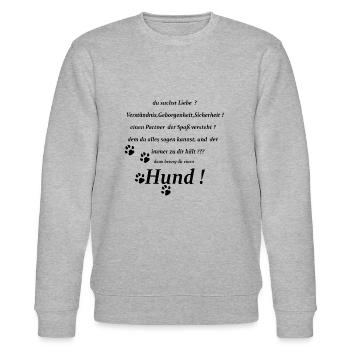 Hunde,Hundesport,Hunde Sprüche,Hundeliebe,Sprüche, - Stanley/Stella Unisex Bio-Sweatshirt CHANGER  - Grau meliert - Vorne - Nik (191cm) & Marisol (170cm)