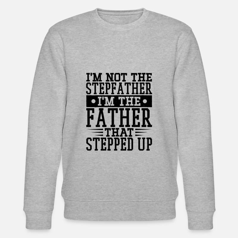 Step-dad Stepson Stepfather Stepdaughter - Stanley/Stella CHANGER Unisex Organic Sweatshirt - heather grey