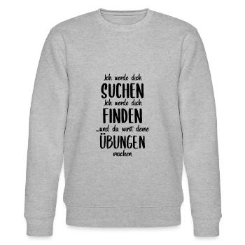 Physiotherapie Physiotherapeut Spruch Geschenk - Stanley/Stella Unisex Bio-Sweatshirt CHANGER  - Grau meliert - Vorne - Nik (191cm) & Marisol (170cm)