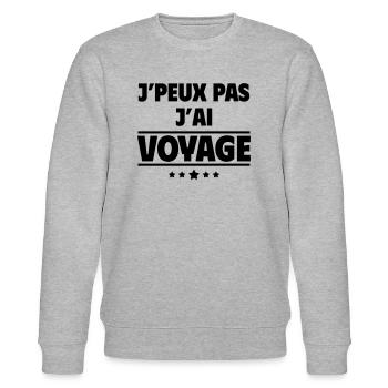 J'peux pas j'ai voyage, voyageur, voyageuse - Sweat bio CHANGER Stanley/Stella Unisexe - gris chiné - Devant - Nik (191cm) & Marisol (170cm)
