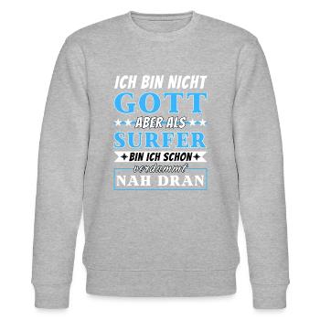 Ich bin nicht Gott aber als Surfer nah dran - Stanley/Stella Unisex Bio-Sweatshirt CHANGER  - Grau meliert - Vorne - Nik (191cm) & Marisol (170cm)