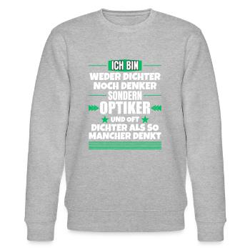 Weder Dichter noch Denker, sondern Optiker - Stanley/Stella Unisex Bio-Sweatshirt CHANGER  - Grau meliert - Vorne - Nik (191cm) & Marisol (170cm)