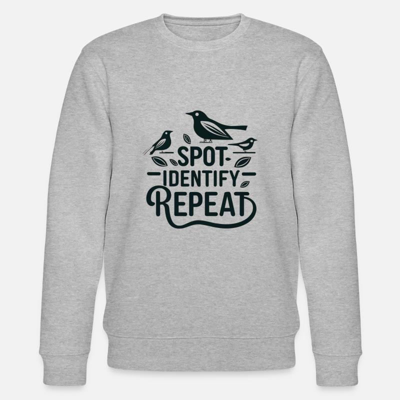 "repérer, identifier, répéter" slogan simple - Sweat bio CHANGER Stanley/Stella Unisexe - gris chiné