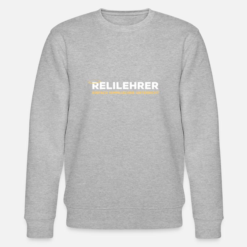 Relilehrer Religion Referendar Religionslehrer - Stanley/Stella Unisex Bio-Sweatshirt CHANGER  - undefined