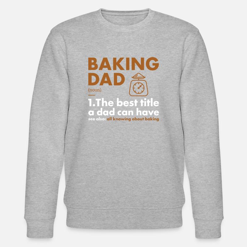 Baker Dad Definition Baking - Stanley/Stella CHANGER Unisex Organic Sweatshirt - heather grey