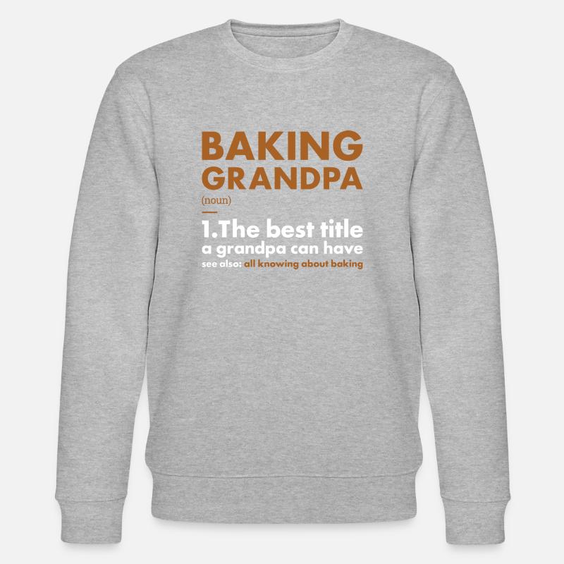 Baker Grandpa Definition Baking - Stanley/Stella Unisex Bio-Sweatshirt CHANGER  - Grau meliert
