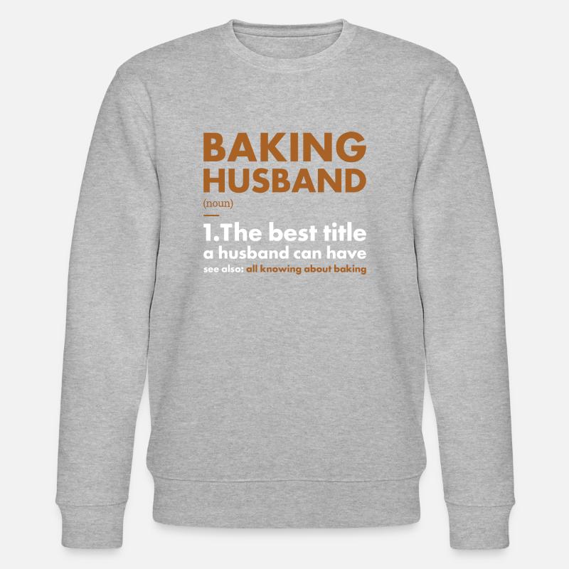 Baker Husband Definition Baking - Stanley/Stella Unisex Bio-Sweatshirt CHANGER  - Grau meliert
