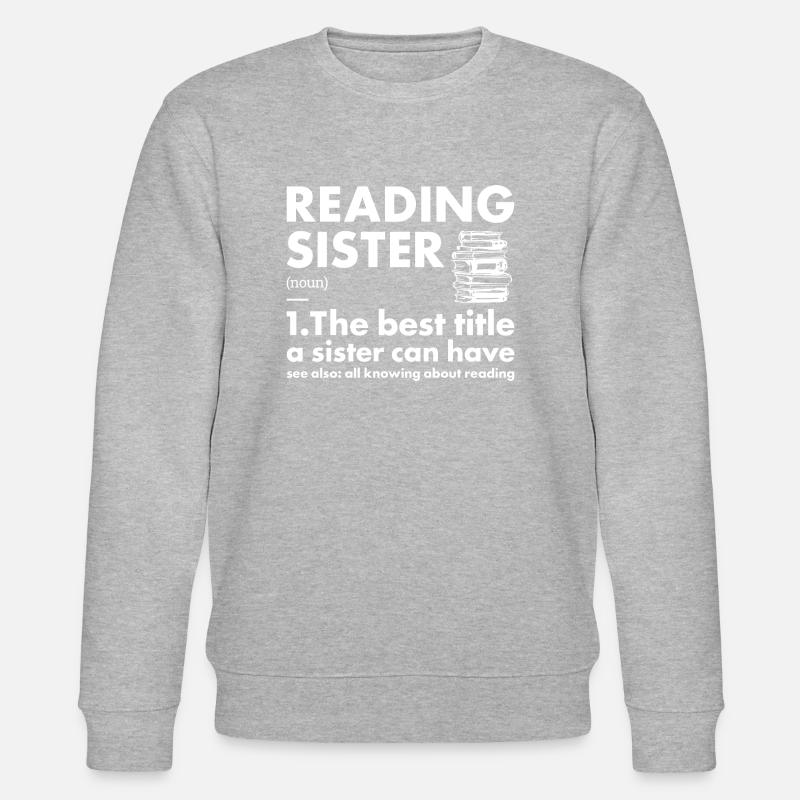 Reader Sister Definition Reading - Stanley/Stella CHANGER Unisex Organic Sweatshirt - heather grey
