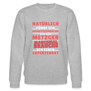 Ich führe Selbstgespräche - Metzger Edition - Stanley/Stella Unisex Bio-Sweatshirt CHANGER  - Grau meliert - Vorne - Nik (191cm) & Marisol (170cm)