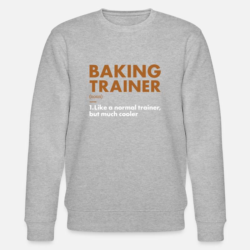 Baker Trainer Definition Baking - Stanley/Stella CHANGER Unisex Organic Sweatshirt - heather grey