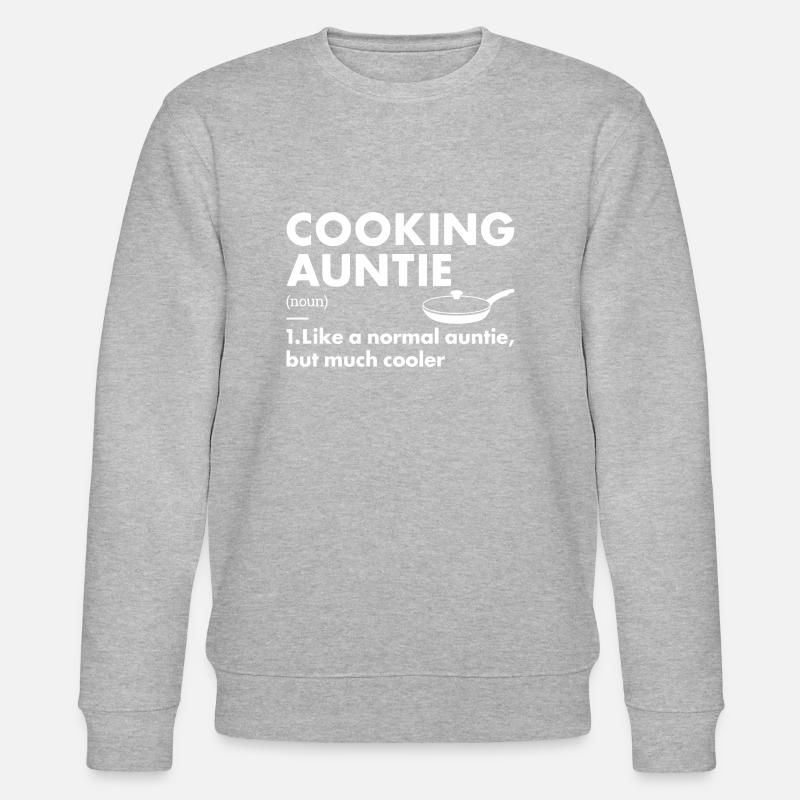 Cuisinier Tante Définition Cuisine - Sweat bio CHANGER Stanley/Stella Unisexe - gris chiné