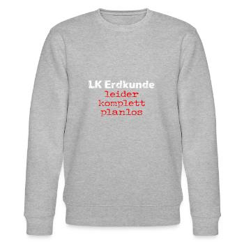 LK Erdkunde - leider komplett planlos! - Stanley/Stella Unisex Bio-Sweatshirt CHANGER  - Grau meliert - Vorne - Nik (191cm) & Marisol (170cm)