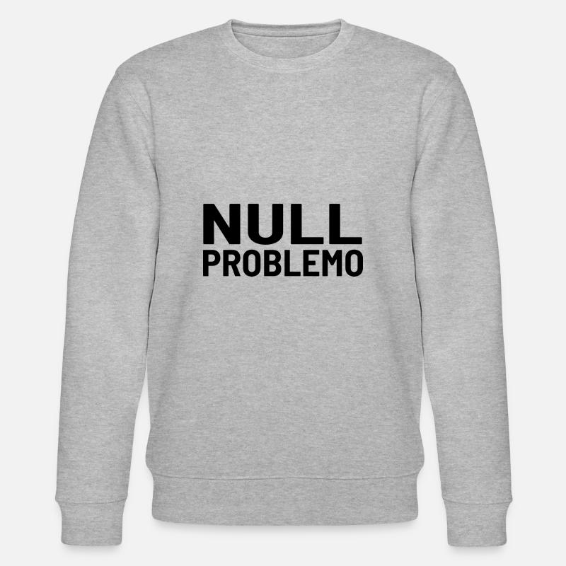 Zero problem, no problem - Stanley/Stella CHANGER Unisex Organic Sweatshirt - heather grey