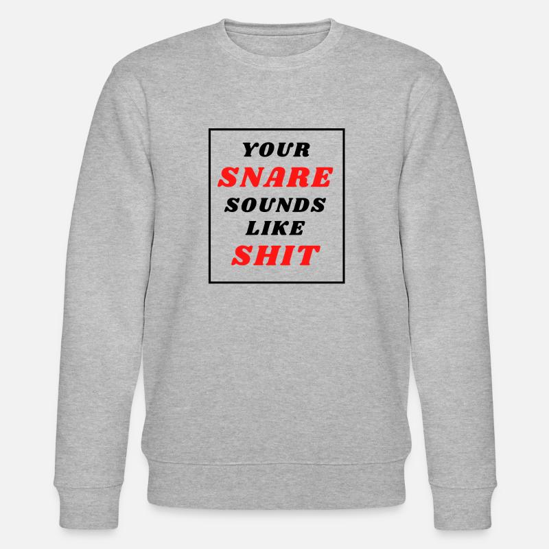 Votre caisse claire sonne comme ... - Sweat bio CHANGER Stanley/Stella Unisexe - gris chiné