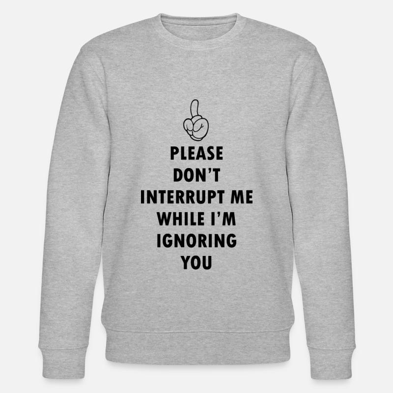 Unterbrechen Sie mich nicht - Stanley/Stella Unisex Bio-Sweatshirt CHANGER  - Grau meliert