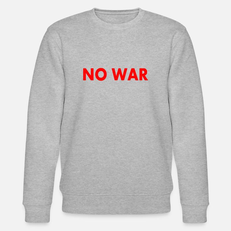 No war - Sweat bio CHANGER Stanley/Stella Unisexe - gris chiné