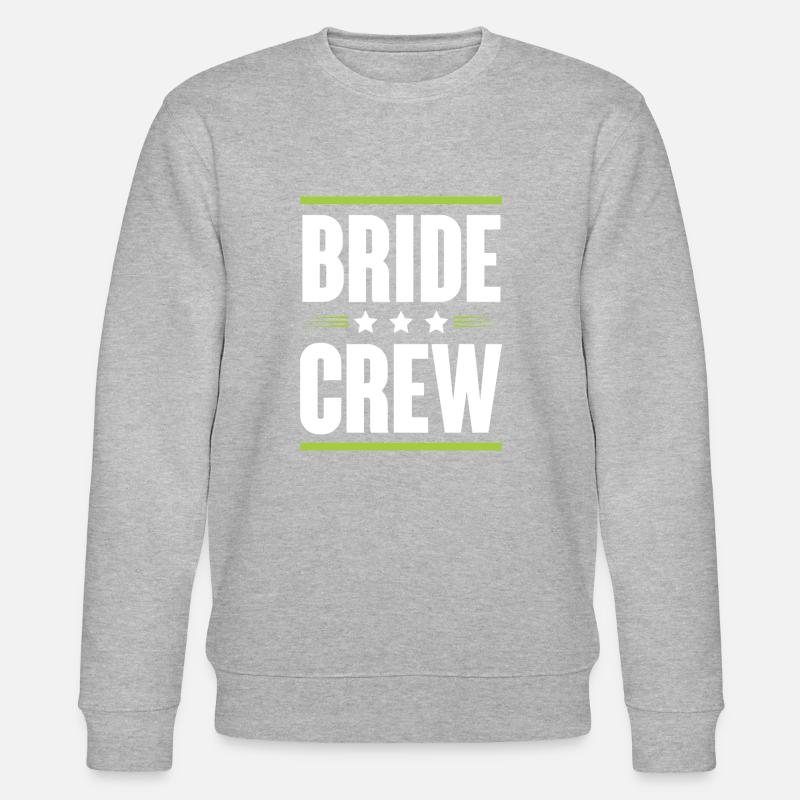 Bride Crew - Stanley/Stella CHANGER Unisex Organic Sweatshirt - heather grey
