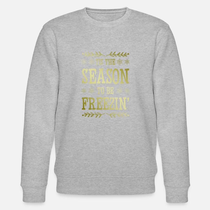 Dicton de la saison d’hiver - Sweat bio CHANGER Stanley/Stella Unisexe - gris chiné
