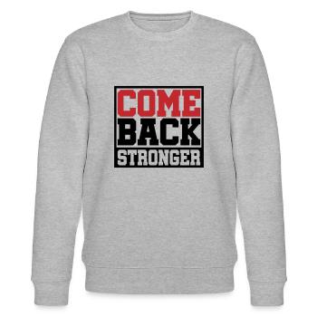 Farben änderbar | Come Back Stronger - Stanley/Stella Unisex Bio-Sweatshirt CHANGER  - Grau meliert - Vorne - Nik (191cm) & Marisol (170cm)