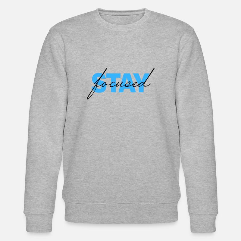 restez concentré - Sweat bio CHANGER Stanley/Stella Unisexe - gris chiné