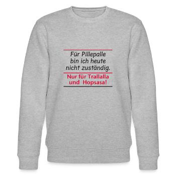 Für Pillepalle bin ich nicht zuständig - Stanley/Stella Unisex Bio-Sweatshirt CHANGER  - Grau meliert - Vorne - Nik (191cm) & Marisol (170cm)