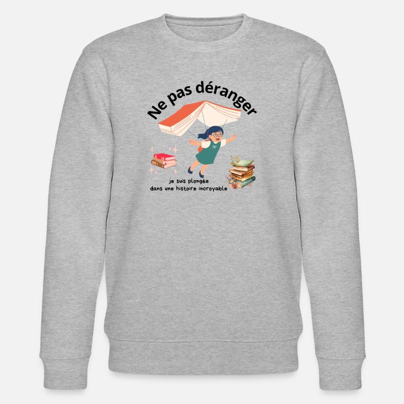 Ne pas déranger lecture - Sweat bio CHANGER Stanley/Stella Unisexe - gris chiné