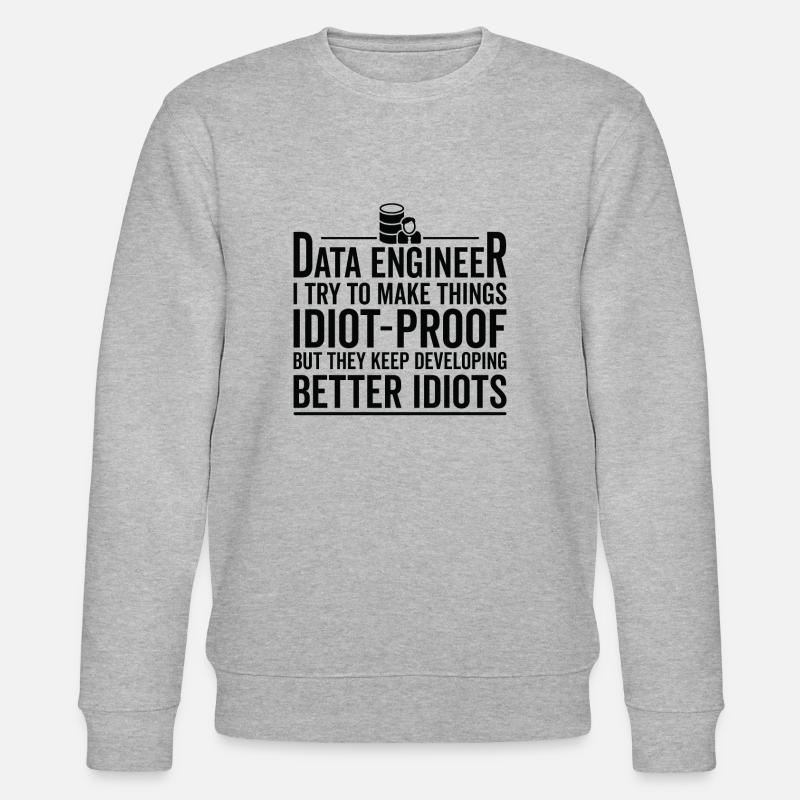Making Foolproof - Data Engineer - Stanley/Stella CHANGER Unisex Organic Sweatshirt - heather grey
