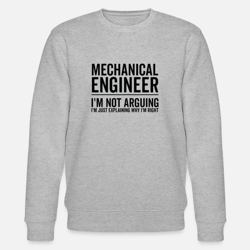 Just Explaining - Mechanical Engineer - Stanley/Stella CHANGER Unisex Organic Sweatshirt - heather grey