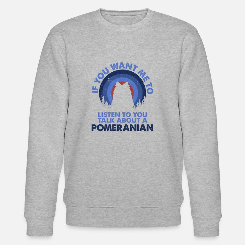 Parlez de chien Poméranien - Sweat bio CHANGER Stanley/Stella Unisexe - gris chiné