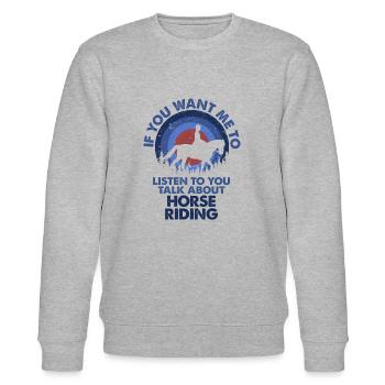 Ich Möchte, Dass Ich Talk Reiten Höre - Stanley/Stella Unisex Bio-Sweatshirt CHANGER  - Grau meliert - Vorne - Nik (191cm) & Marisol (170cm)