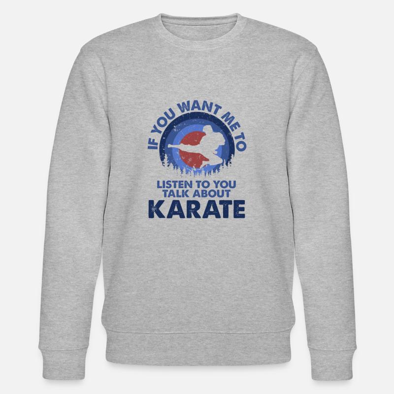 Je veux écouter parler karaté - Sweat bio CHANGER Stanley/Stella Unisexe - gris chiné