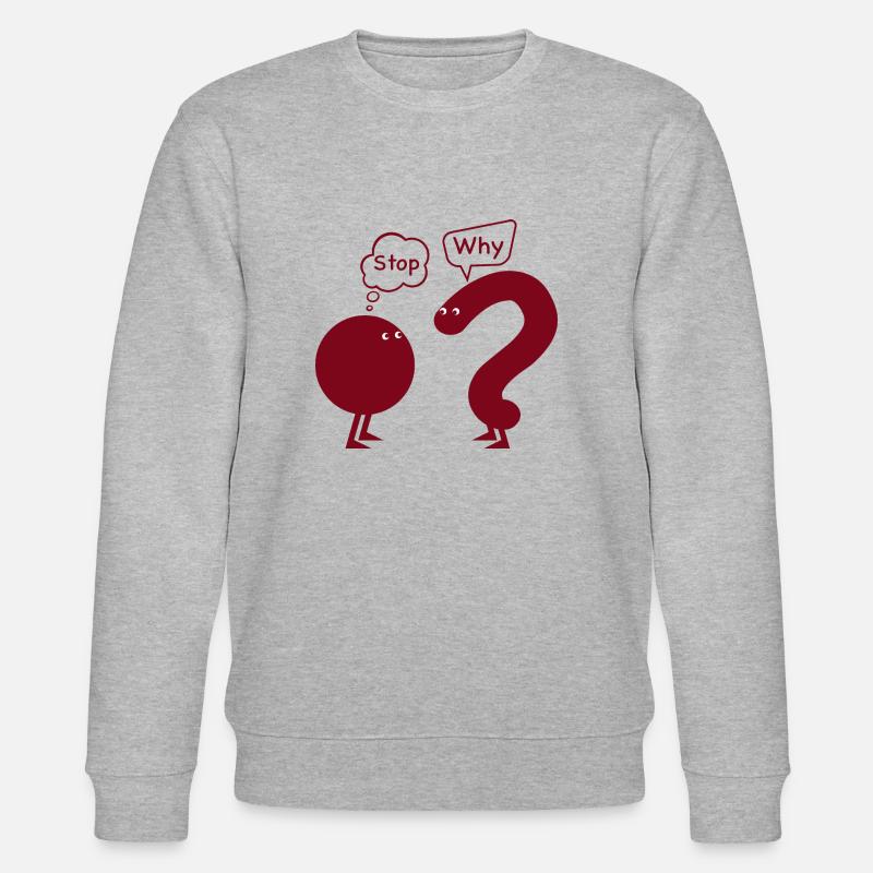 Stop. why ? - Sweat bio CHANGER Stanley/Stella Unisexe - gris chiné