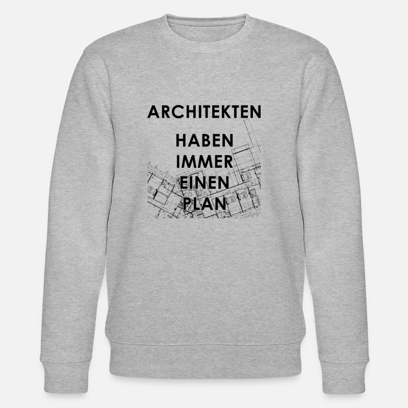 Architects always have a plan - Stanley/Stella CHANGER Unisex Organic Sweatshirt - heather grey