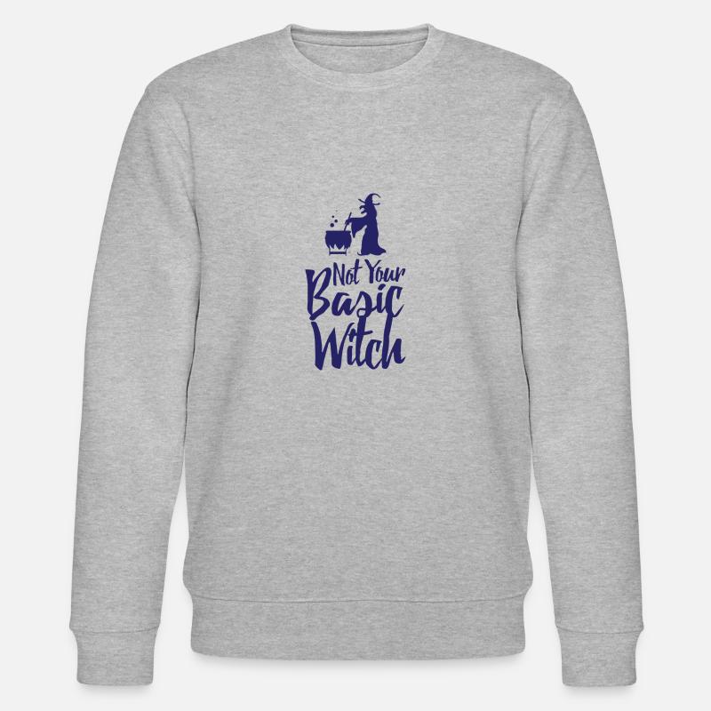 Not your basic witch - Stanley/Stella CHANGER Unisex Organic Sweatshirt - heather grey