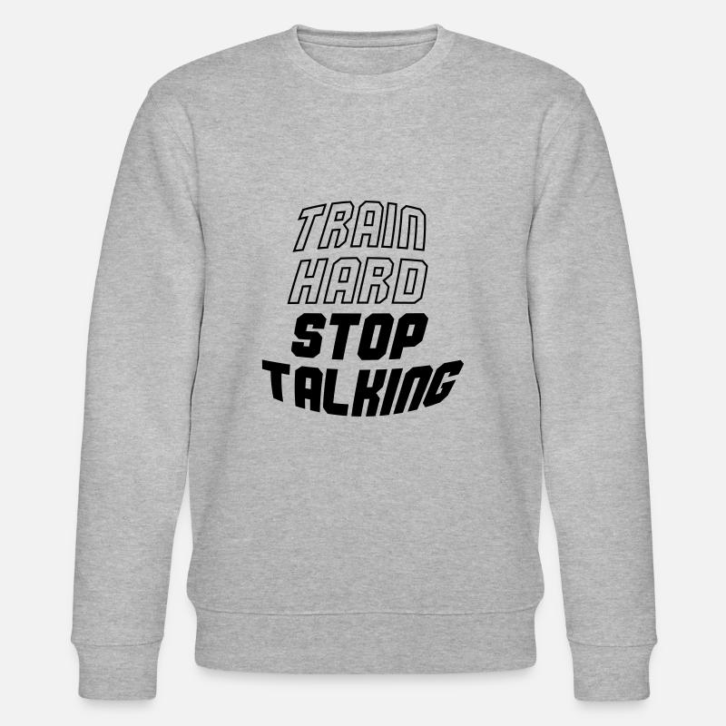 train hard stop talking - Stanley/Stella Unisex Bio-Sweatshirt CHANGER  - Grau meliert