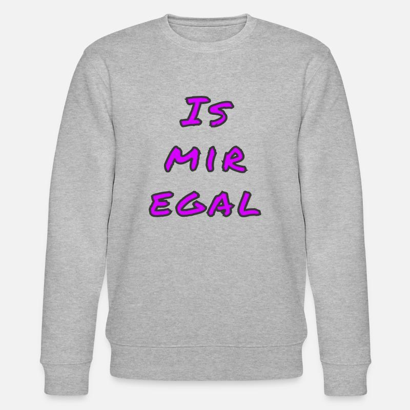 Is mir egal - Stanley/Stella Unisex Bio-Sweatshirt CHANGER  - Grau meliert
