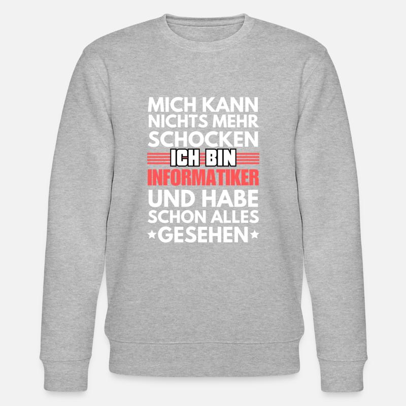 Non-shockable computer scientist - Stanley/Stella CHANGER Unisex Organic Sweatshirt - undefined