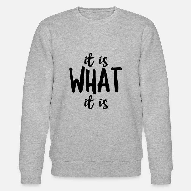 C’est ce que c’est - Sweat bio CHANGER Stanley/Stella Unisexe - gris chiné