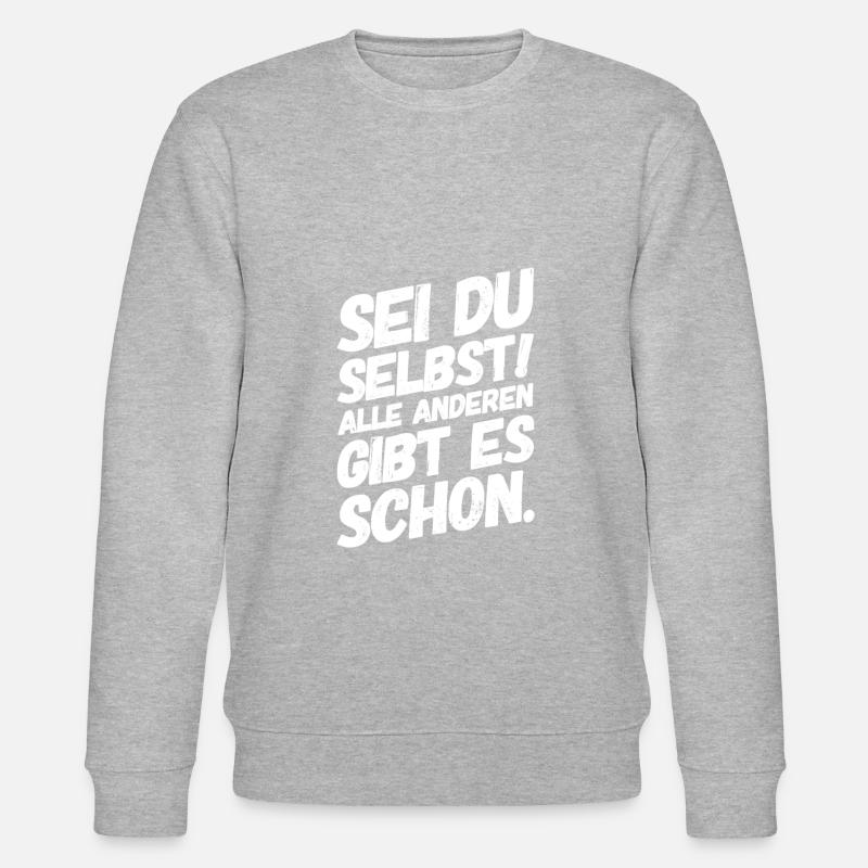Sei Du Selbst Motivation Sprüche - Stanley/Stella Unisex Bio-Sweatshirt CHANGER - Grau meliert