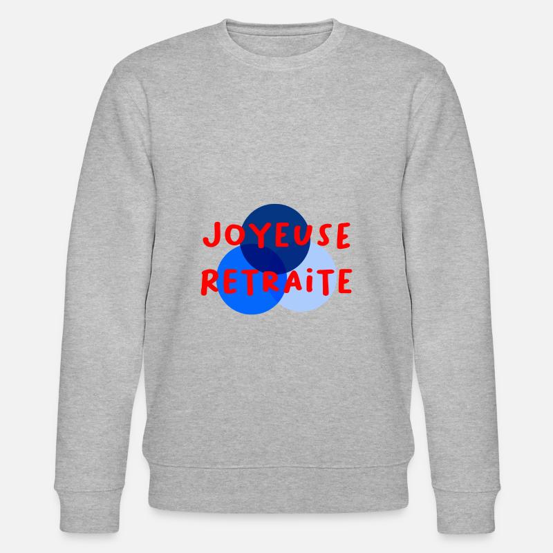 RETRAITE. RETRAITE. RETRAITEE. RETRAITE - Sweat bio CHANGER Stanley/Stella Unisexe - gris chiné