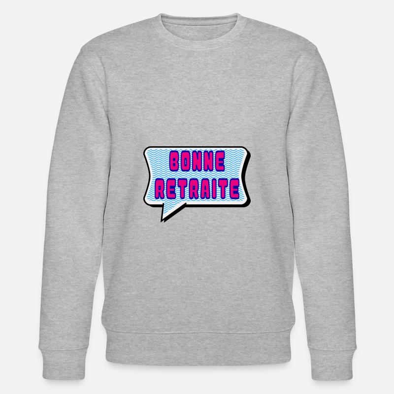 RETRAITE. RETRAITE. RETRAITEE. RETRAITE - Sweat bio CHANGER Stanley/Stella Unisexe - gris chiné