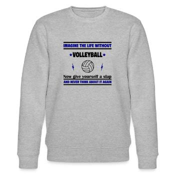 Imagine a life without volleyball - Stanley/Stella CHANGER Unisex Organic Sweatshirt - heather grey - Front - Nik (191cm) & Marisol (170cm)