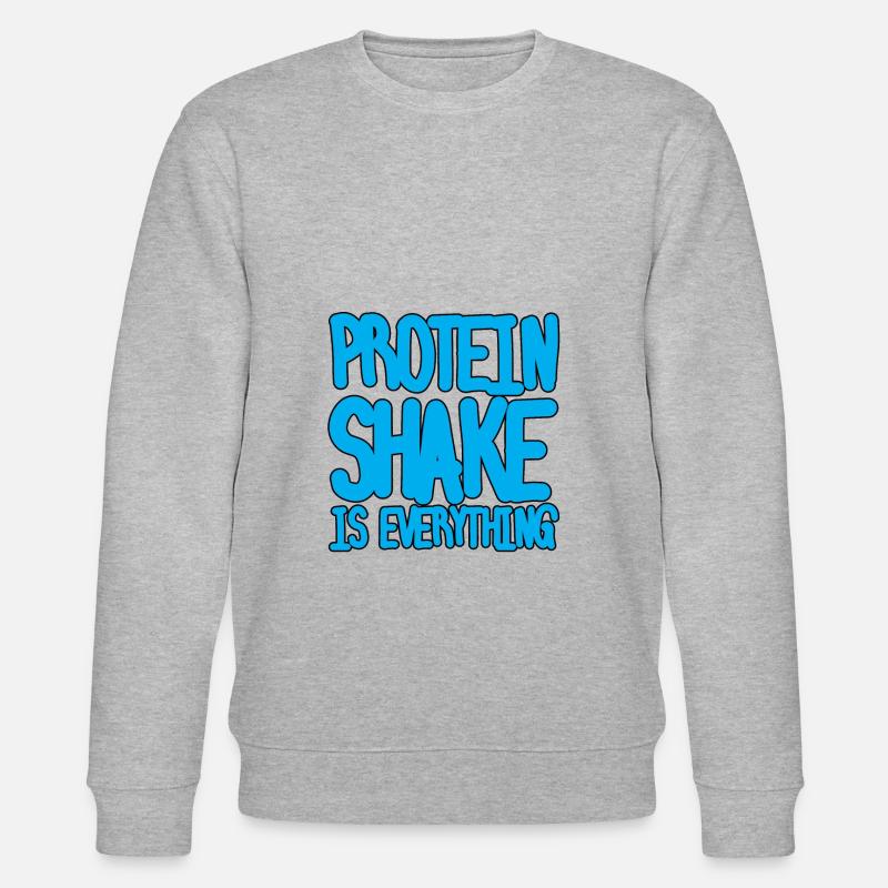Protein Shake Is Everything - Stanley/Stella Unisex Bio-Sweatshirt CHANGER  - Grau meliert