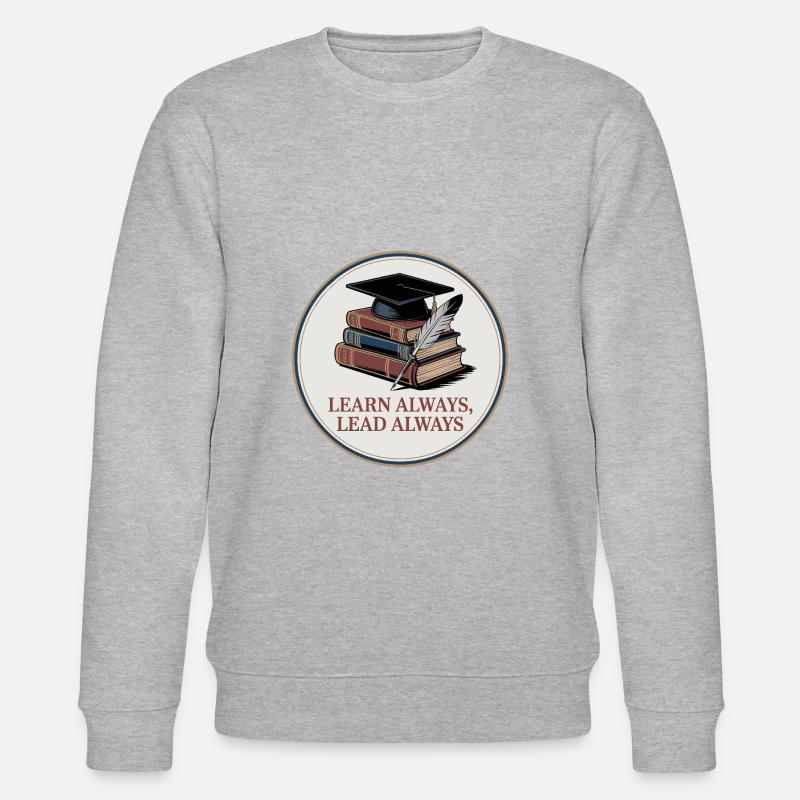 Apprendre toujours, diriger toujours - Sweat bio CHANGER Stanley/Stella Unisexe - gris chiné