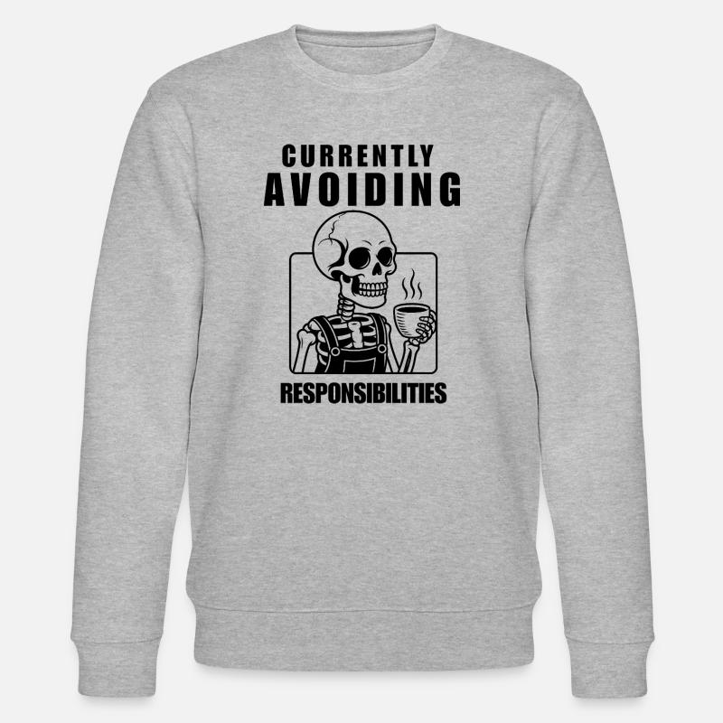 Currently Avoiding Responsibilities Skeleton - Stanley/Stella CHANGER Unisex Organic Sweatshirt - heather grey